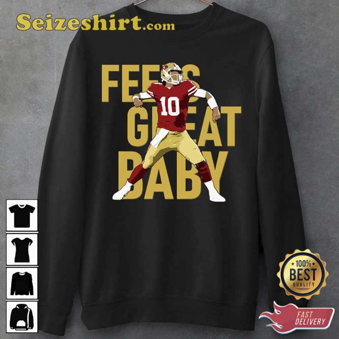 Jimmy Garoppolo Feels Great Baby Unisex T-Shirt