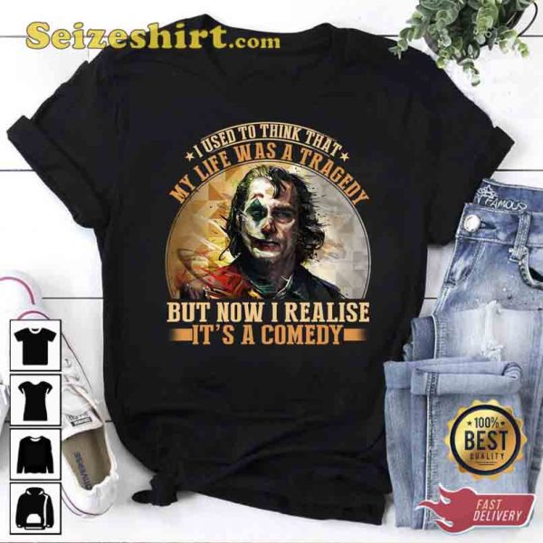 Joker I Used To Think That My Life Was A Tragedy Vintage T-Shirt