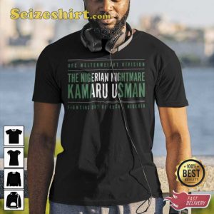 Kamaru Usman The Nigerian Nightmare Unisex T-Shirt