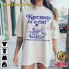 Karma Is A Cat Midnights Taylor T-shirt