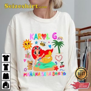 Karol G Manana Sera Bonito Trending Music Fan Gift Printed T-Shirt