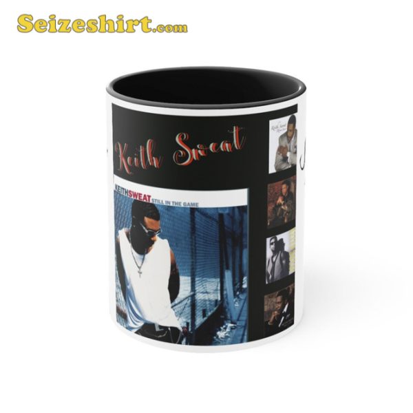 Keith Sweat Still In The Game Accent Coffee Mug Gift For Fan