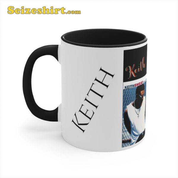 Keith Sweat Still In The Game Accent Coffee Mug Gift For Fan