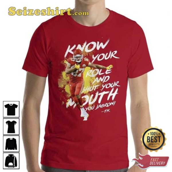 Know your Role Shut Your Mouth T-Shirt