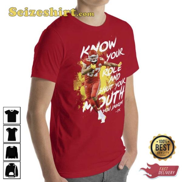 Know your Role Shut Your Mouth T-Shirt