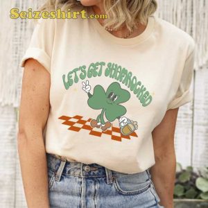Let’s Get Shamrocked St Patrick’s Day Unisex T-shirt