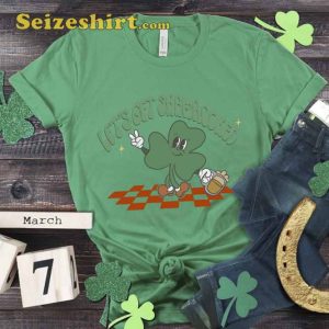 Let's Get Shamrocked St Patrick's Day Unisex T-shirt