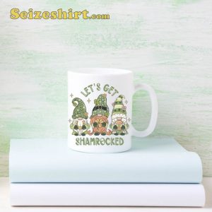 Let's Get Shamrocked St Patricks Day Gnome Coffee Cup