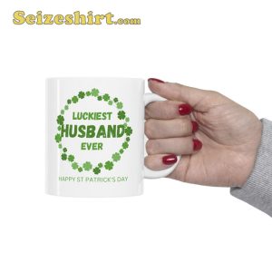 Luckiest Husband Ever Cute St Patrick’s day Mug