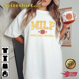 MILF Man I Love Football Unisex Shirt