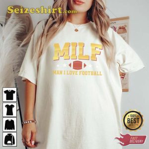 MILF Man I Love Football Unisex Shirt