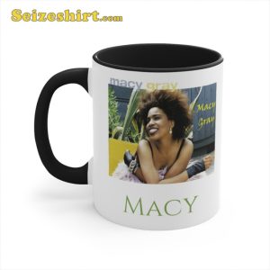 Macy Gray Accent Coffee Mug Gift For Fan