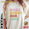 Mama Mommy Mom Bruh Shirt Great Mothers Day Gift Shirt