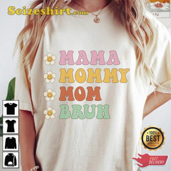 Mama Shirt Great Mothers Day