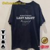 Morgan Wallen Last Night Shirt