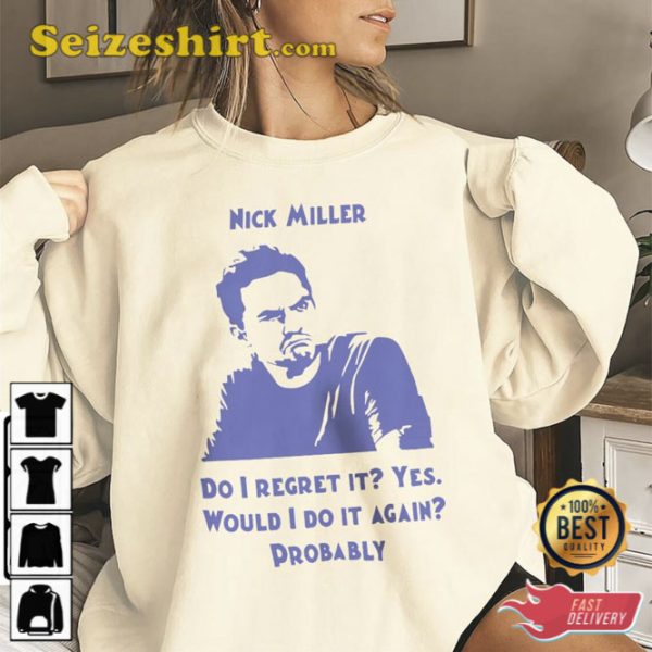 Nick Miller Quotes Mar Trending Unisex Gifts 2 Side Sweatshirt