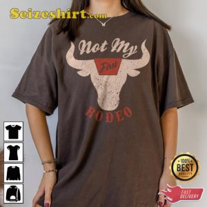 Not My First Rodeo Country Music Cute Western Cowgirl T-Shirt