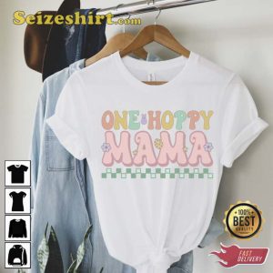 One Hoppy Mama Easter Unisex Shirt