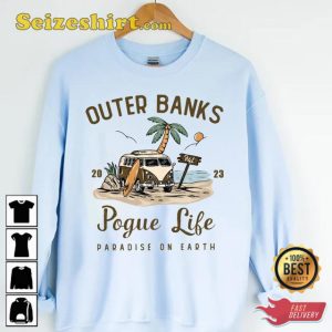 Outer Banks Pogue Life OBX Gift for Movie Fans Unisex Sweatshirt