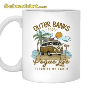 Outer Banks Pogue Life Paradise On Earth Mug