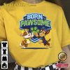 Paw Patrol Born Pawsome Unisex T-Shirt