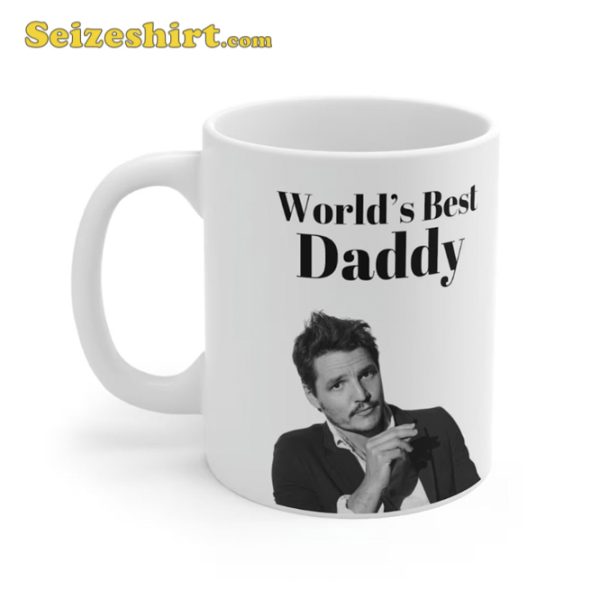 Pedro Pascal Worlds Best Daddy Coffee Mug