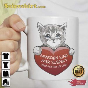 People Are Suspicious To Me Cat Partner Gift Coffee Mug