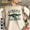 Philadelphia Football Crewneck Sundays Are For The Birds Eagles Shirt
