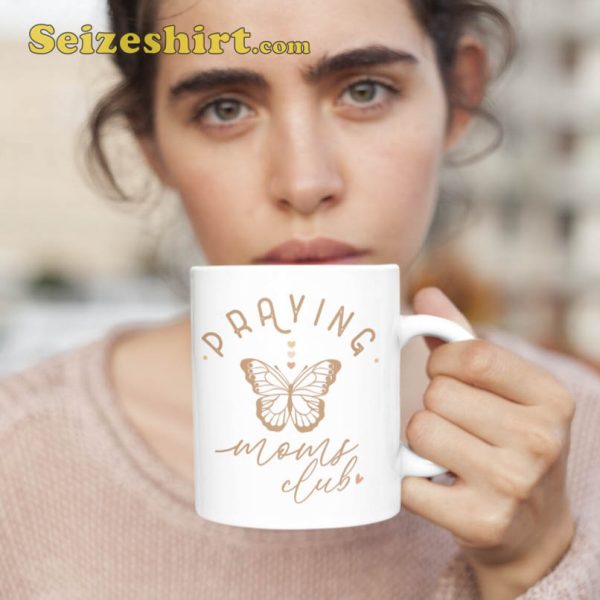 Praying Mom’s Club Butterfly Mug