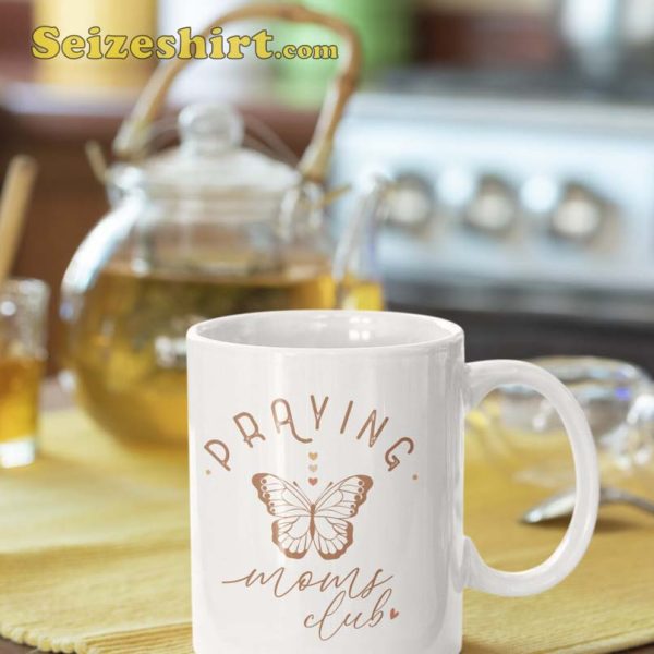 Praying Mom’s Club Butterfly Mug