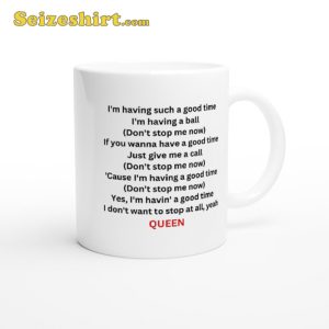 Queen Dont Stop me Now Lyric Mug