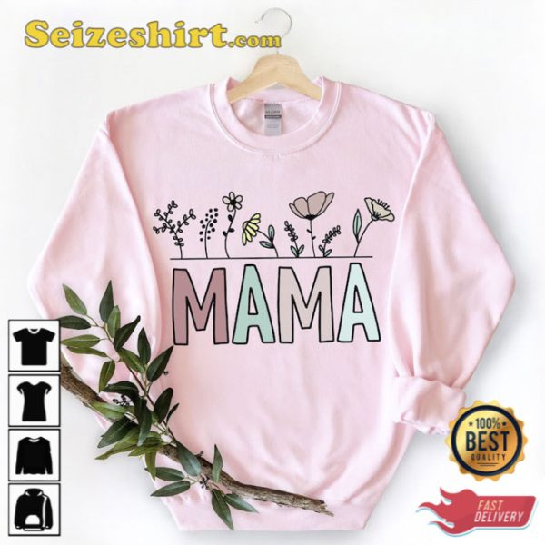 Raising Wildflowers Mama Shirt Gift For Mom