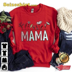 Raising Wildflowers Mama Shirt Gift For Mom