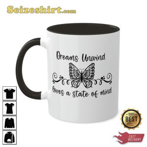 Rhiannon Dreams Unwind Loves a State of Mind Gift Coffee Mug