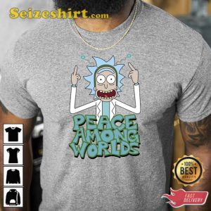 Rick and Morty Peace Among Worlds T-Shirt Gift For Fan