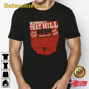 Running Up That Hill Stranger Things Kate Bush T-Shirt