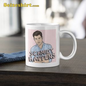 Schmidt Happens New Girl Merch Ceramic Mug