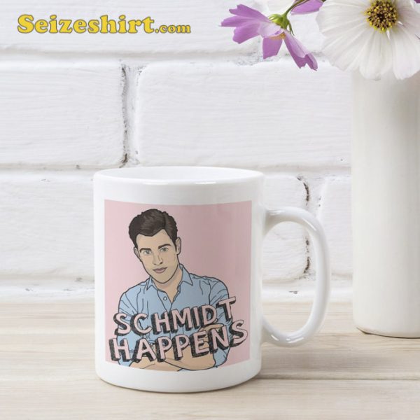 Schmidt Happens New Girl Merch Ceramic Mug