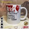 Serial Killers Cold Cases Coffee Cup