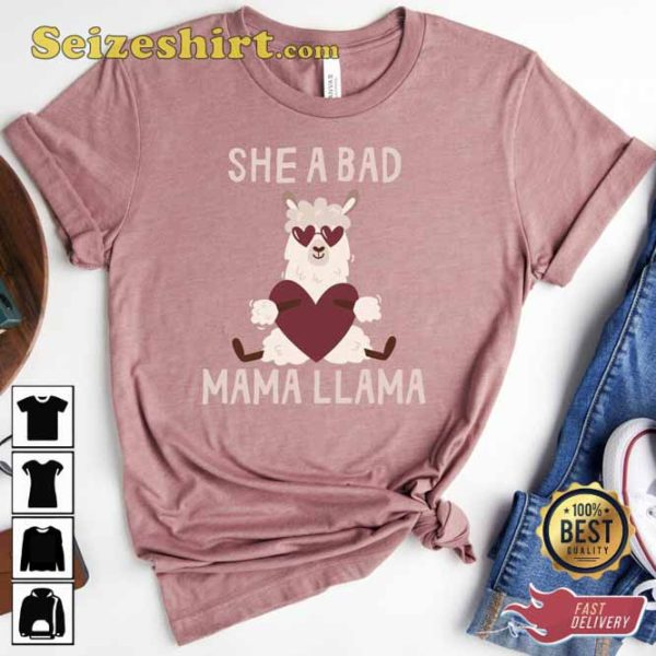 She A Bad Mama Llama Shirt