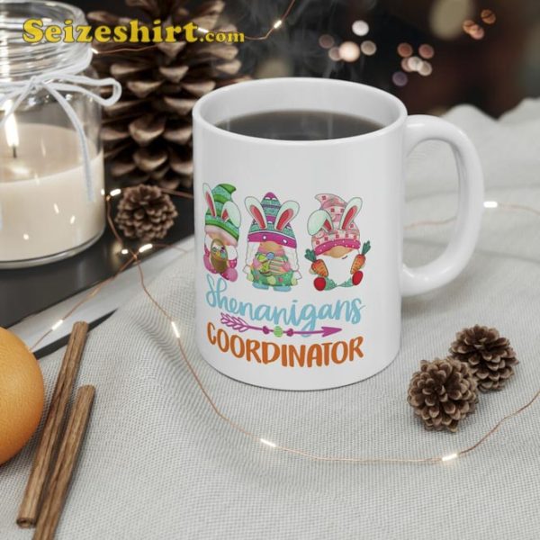 Shenanigans Coordinator Bunny Spring Gnome Happy Easter Day Mug