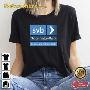 Silicon Valley Bank Risk Management Department T-Shirt