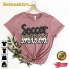 Soccer Shirt Gift For Mom