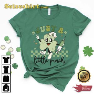 St Patricks Day Just A Little Pinch Nurse Sweatshirt