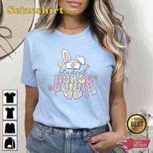 Student Nurse Bunny Easter Cute Shirt