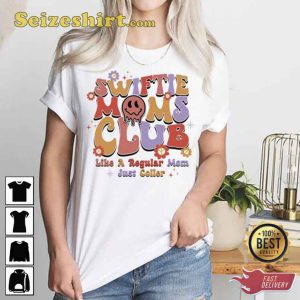 Swiftie Mom Like A Regular Mom Just Cooler Unisex Shirt