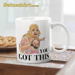 Tanya You Got This Coffee Mug