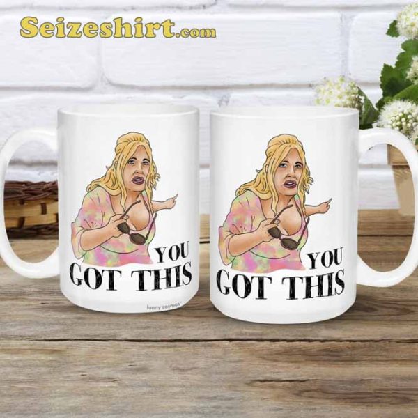 Tanya You Got This Coffee Mug