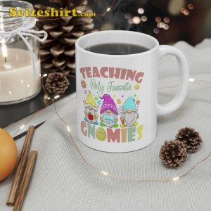 Teaching My Favorite Gnomies Easter Day For Teacher Mug