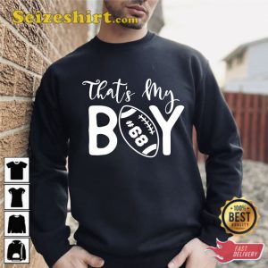 Thats My Boy Football Sweatshirt